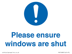 Please ensure windows are shut